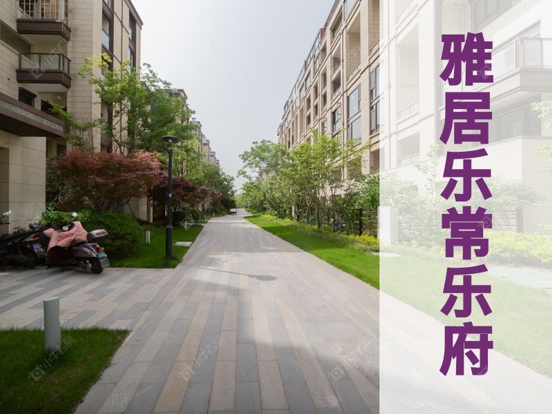 常州市2025年2月人气小区测评之雅居乐常乐府